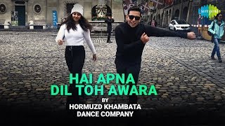 Hai Apna Dil toh Awara  Dance Cover  Hormuzd Khambata Dance Company  Solva Saal [upl. by Onileba]