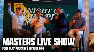 AUGUSTA LIVE SHOW  FORE PLAY EPISODE 654 [upl. by Randal]