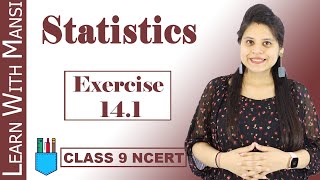 Class 9 Maths  Chapter 14  Exercise 141  Statistics  NCERT [upl. by Anij]