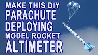 Make the Parachute Deploy Altimeter for Water Rockets [upl. by Primaveria]