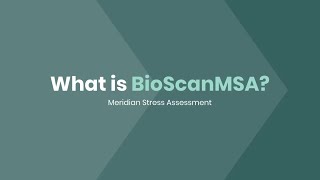 What is BioScanMSA Meridian Stress Assessment Testing [upl. by Asare]