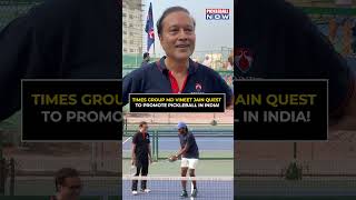 Times Group MD Vineet Jain’s Quest to Promote Pickleball in India [upl. by Derina]