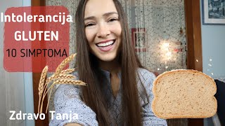 10 SIMPTOMA INTOLERANCIJE NA GLUTEN  Kako da proveriš da li je imaš [upl. by Nahshu]