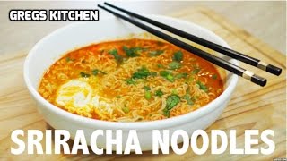 SRIRACHA SPICY RAMEN NOODLE EGG SOUP  Gregs Kitchen [upl. by Munroe]