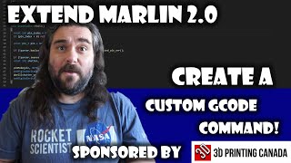 Creating a custom GCODE command  Extending Marlin Firmware [upl. by Anaitit369]