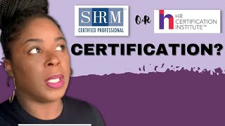 Unlocking the Mystery of SHRM vs HRCI Certifications Which is Right for You [upl. by Ignazio]