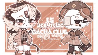 🤎15 Aesthetic Gacha Club outfit ideas  part 1 [upl. by Ykcul546]