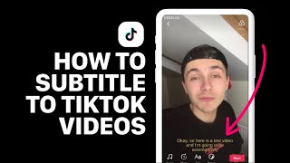 TikTok Subtitles  How to create subtitles for your TikTok videos [upl. by Oynotna]