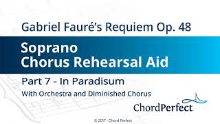 Faurés Requiem Part 7  In Paradisum  Soprano Chorus Rehearsal Aid [upl. by Kovacs]