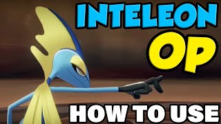 INTELEON OP How To Use Inteleon In Pokemon Sword and Shield  Inteleon Moveset Guide [upl. by Durer]