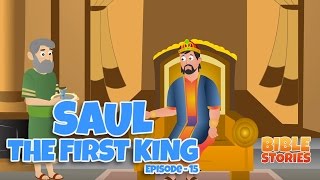 Bible Stories for Kids Saul the First King Episode 15 [upl. by Seed]