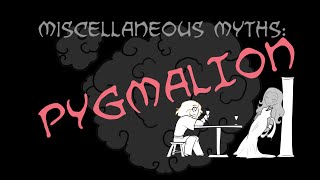 Miscellaneous Myths Pygmalion and Galatea [upl. by Syverson860]