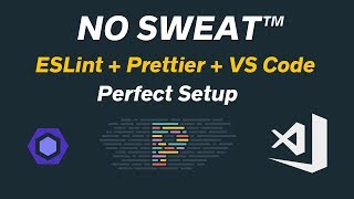 ESLint  Prettier  VS Code — The Perfect Setup [upl. by Aicenod317]