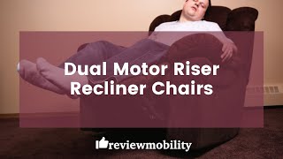 What are Dual Motor Riser Recliner Chairs [upl. by Ahtela280]