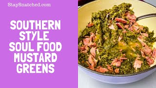 Southern Mustard Greens SOUL FOOD [upl. by Joel]