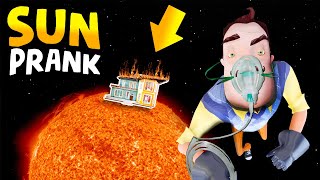 Hello Neighbor ON THE SUN  Hello Neighbor Gameplay Mods [upl. by Jenica]