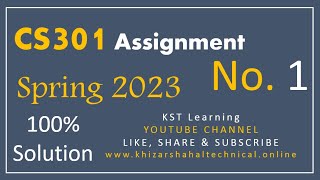 CS301 Assignment 1 Solution Spring 2023 CS301 Assignment No 1 Spring 2023 [upl. by Payson]