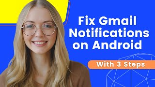 How To Fix Gmail Notifications Not Working On Android [upl. by Butte]