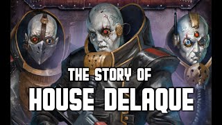 House Delaque  Necromunda  Warhammer 40k Lore [upl. by Edieh190]