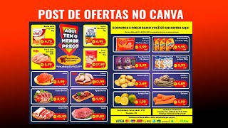 Post de oferta de supermercado feito no canva [upl. by Ennovad]