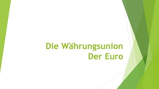 Geographie Der Euro  die Währungsunion einfach und kurz erklärt [upl. by Aneled]