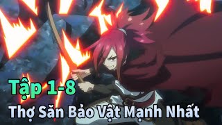 ANIME THÁNG 11  Thợ Săn Anh Hùng Mạnh Nhất Muốn Giải Nghệ Tập 18  Mèo Gầy Review [upl. by Vudimir812]