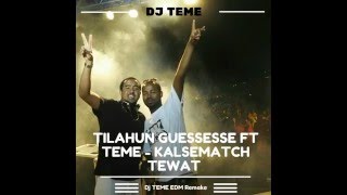 Tilahun Gessesse ft Teme Ere Endat Dj Teme EDM Remake [upl. by Season]