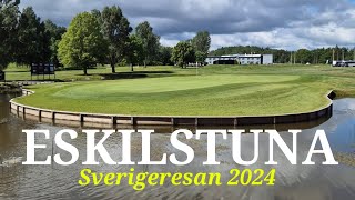 Jag spelar Eskilstuna GK  Sverigeresan 2024  Svenska Golfbanor [upl. by Nerot]