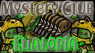 Eliatopia  Mystery Clubs [upl. by Blayne]