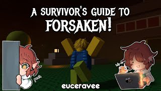 A Survivors Guide to Forsaken [upl. by Aerdno]