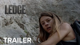 THE LEDGE  Official Trailer  Paramount Movies [upl. by Bodwell105]