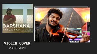 Darshana Song Violin Cover  Hridayam Movie Song  Pranav  Darshana  Vineeth  Vishnu Ashok [upl. by Amil268]