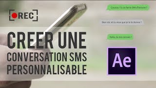 REC Ep 4  CRÉER UNE CONVERSATION SMS  Tutoriel After Effect [upl. by Heid164]