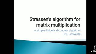 Strassens matrix multiplication algorithm [upl. by Adnerad]