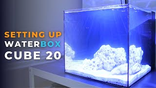 Unboxing amp Setting Up Waterbox Cube 20 Aquarium  Blue Reef Tank [upl. by Farrish]