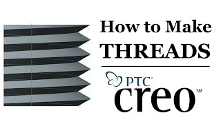 How to make threads in Creo  ProE tutorial  Creo Beginner Tutorial 2021 [upl. by Ferrand]