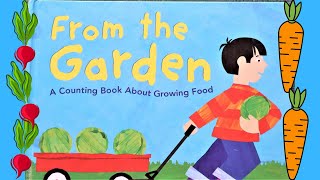 From the Garden A Counting Book About Growing Food [upl. by Roanna]