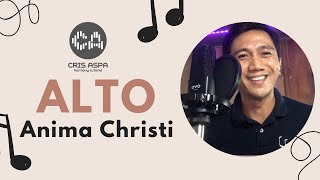 Anima Christi  ALTO Tutorial by Cris Aspa  AspaNation [upl. by Tome]