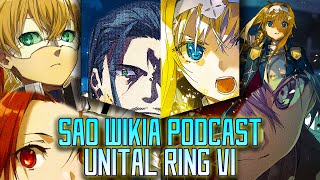 Sword Art Online v27 Unital Ring VI Summary  SAO Wikia Podcast  Gamerturk amp Gsimenas [upl. by Mide]