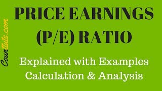 Price Earnings PE Ratio  Explained with Example [upl. by Adnahcal]