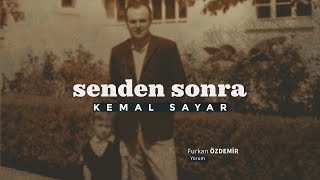 Kemal Sayar  Senden Sonra [upl. by Ibrab]