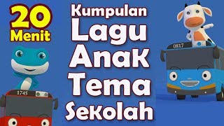 Kumpulan Lagu Anak PAUD 20 Menit  Kompilasi Lagu Anak PAUD TK Terbaru  Tema Sekolah [upl. by Rollins705]