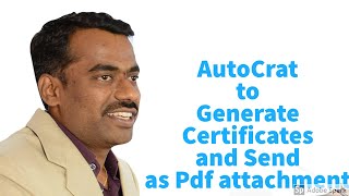 Generate Certificate and send as pdf automatically using AutoCrat Addon [upl. by Egni]