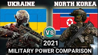 Ukraine VS North Korea Military Power Comparison 2021 [upl. by Nnaylime]