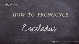 How to Pronounce Enceladus Real Life Examples [upl. by Ttereve]