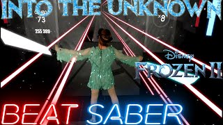 Beat Saber  Into The Unknown Frozen 2 by Panic At The Disco Expert  Mixed Reality [upl. by Lotte164]