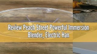 Review Peach Street Powerful Immersion Blender Electric Hand Blender 500 Watt with Turbo Mode Deta [upl. by Abbub]