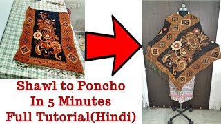 Convert Shawl to Poncho in just 5 Minutes  Reuse Old Shawl  DIY  Reet Designs [upl. by Rotce]