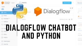 DialogFlow Chatbot with Python  142 [upl. by Annmarie]