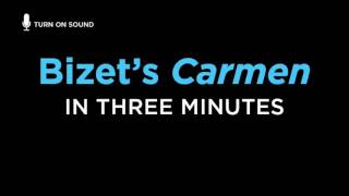 Bizets Carmen Told in 3 Minutes [upl. by Eelsnia410]